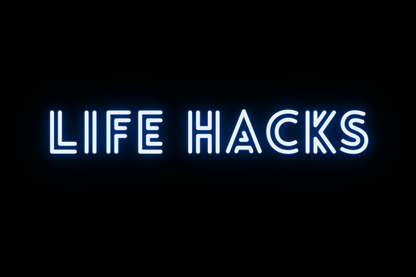 Lifehacks
